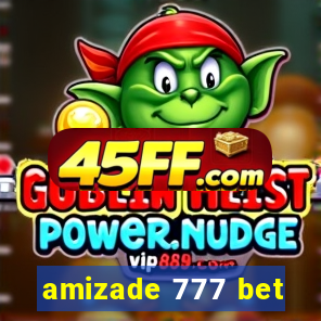 amizade 777 bet